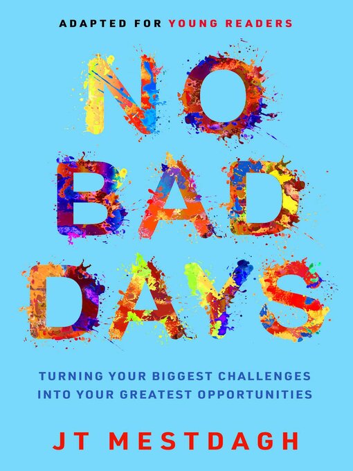 Title details for No Bad Days by JT Mestdagh - Available